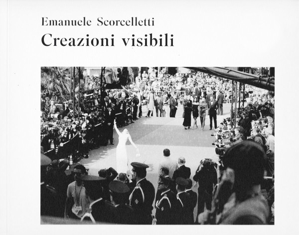 Emanuele Scorcelletti "Creazioni visibili"