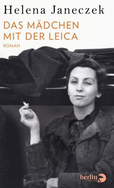 Helena Janeczek "Das Mädchen mit der Leica"