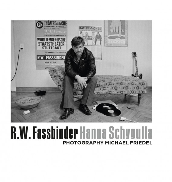 Michael Friedel "R.W. Fassbinder / Hanna Schygulla"